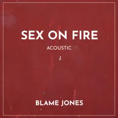 Sex on Fire (Acoustic) Song Lyrics