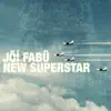 New Superstar album lyrics, reviews, download