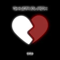 Break My Heart - Single by Shuga Black album reviews, ratings, credits