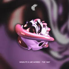 The Way - Single by Mr Morek & Highlite album reviews, ratings, credits