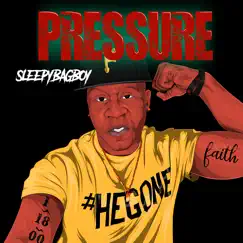 Pressure' - Single by Sleepy Bagboy album reviews, ratings, credits