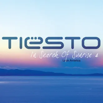 In Search of Sunrise, Vol. 4: Latin America (Mixed by Tiësto) by Tiësto album download