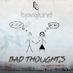 Bad Thoughts (feat. Charles Asbridge) Song Lyrics