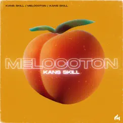 Melocoton - Single by Kans Skill album reviews, ratings, credits
