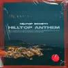 HILLTOP ANTHEM (feat. Jekasole, Tank McCoy, Aluis, A-Dub White, Prof. Biz, ilish, Jay Sanon, JUSTCALLMEDT & K. Cartel) - Single album lyrics, reviews, download