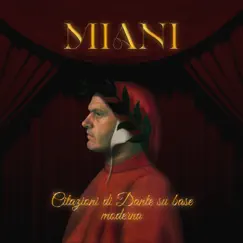 Citazioni Di Dante Su Base Moderna - Single by Miani album reviews, ratings, credits