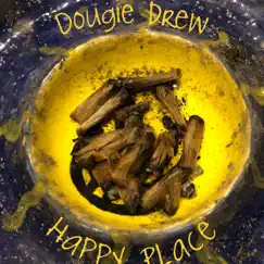 Happy Place by Dougie Drew album reviews, ratings, credits