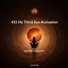 432 Hz Third Eye Activation album lyrics, reviews, download
