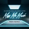 Miss Me Much (feat. Syon) [Parx Remix] - Single album lyrics, reviews, download