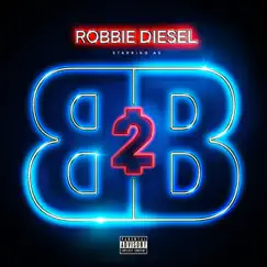 Bobby Bank$ 2 by Robbie Diesel album reviews, ratings, credits