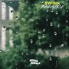Rainstick - Single by Swink album reviews, ratings, credits