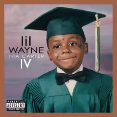 Tha Carter IV (Complete Edition) by Lil Wayne album reviews, ratings, credits