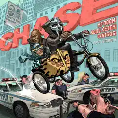 Chase (feat. Canibus, Kool Keith & MF DOOM) Song Lyrics