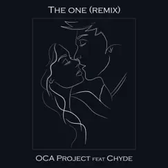The One (Remix) [feat. Chyde] - Single by OCA Project album reviews, ratings, credits