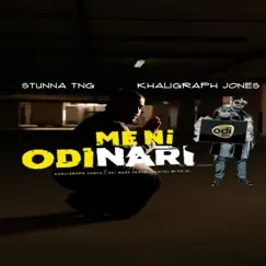 Me Ni Odinare Challenge (feat. Khaligraph Jones) - Single by Stunna TNG album reviews, ratings, credits