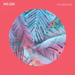 Overseas - Single by No.oN album reviews, ratings, credits