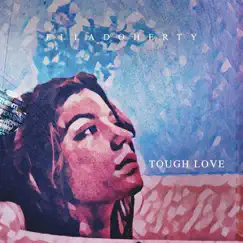 Tough Love - Single by Ella Doherty album reviews, ratings, credits