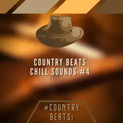 Country Beats, Chill Sounds #4 by Country Beats album reviews, ratings, credits