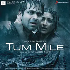 Tum Mile (Original Motion Picture Soundtrack) by Pritam album reviews, ratings, credits