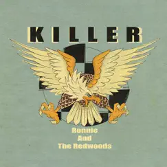 Killer - Single by Ronnie and The Redwoods album reviews, ratings, credits