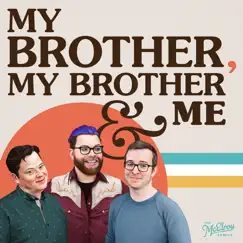 My Life Is Better With You (My Brother, My Brother and Me Podcast Theme Song) - Single by Montaigne album reviews, ratings, credits