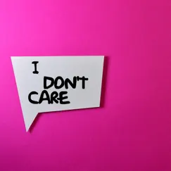 I Don't Care - Single by Firahs album reviews, ratings, credits