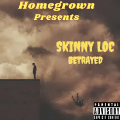 Betrayed - Single by Skinny Loc album reviews, ratings, credits