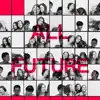 All Future album lyrics, reviews, download