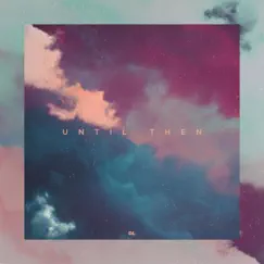 Until Then EP by Darklens Music album reviews, ratings, credits