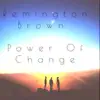 Power of Change (feat. Young Torres) - Single album lyrics, reviews, download