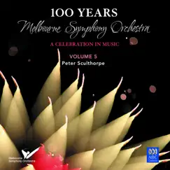 Mso – 100 Years Vol. 5: Peter Sculthorpe by John Hopkins, Anthony Fogg & Leonard Dommett album reviews, ratings, credits