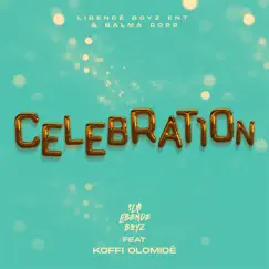 Celebration - Single by SLM Libende Boyz & Koffi Olomidé album reviews, ratings, credits
