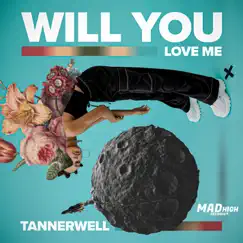 Will You Love Me Song Lyrics