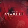Vivaldi - Single album lyrics, reviews, download