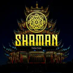 Floating Temple - Single by Shaman album reviews, ratings, credits