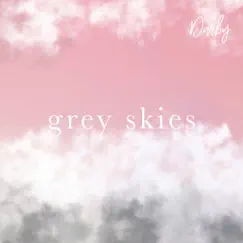 Grey Skies Song Lyrics