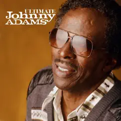 The Ultimate Johnny Adams Collection by Johnny Adams album reviews, ratings, credits