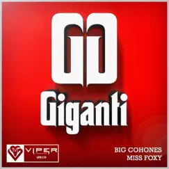 Big Cohones / Miss Foxy - Single by Giganti album reviews, ratings, credits