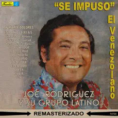 Se Impuso el Venezolano by Joe Rodríguez y Su Grupo Latino album reviews, ratings, credits