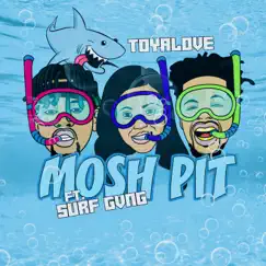 Mosh Pit (Remix) [feat. Surf Gvng] Song Lyrics
