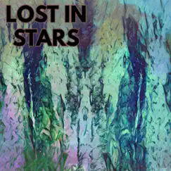 Lost in Stars - Single by Brad Majors album reviews, ratings, credits