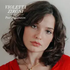 Poor Millionaire - Single by Violetta Zironi album reviews, ratings, credits