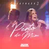 Perto de Mim (Playback) - Single album lyrics, reviews, download