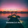 Late Night Serenade - Single album lyrics, reviews, download