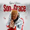 Son of Grace album lyrics, reviews, download