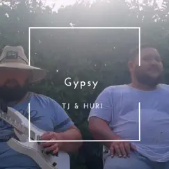 Gypsy - Single by TJ & Huri album reviews, ratings, credits