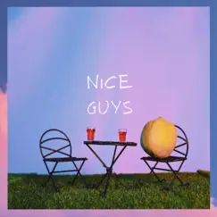 Nice Guys Song Lyrics