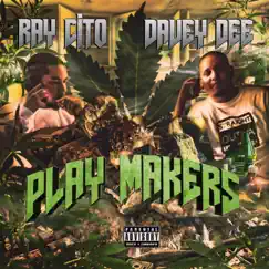Play Makers - Single by Ray Cito & Davey Dee album reviews, ratings, credits