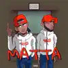 Matta - Single album lyrics, reviews, download
