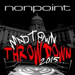 Madtown Throwdown Live 2015 by Nonpoint album reviews, ratings, credits